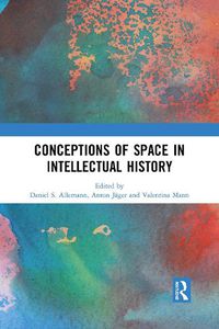 Cover image for Conceptions of Space in Intellectual History