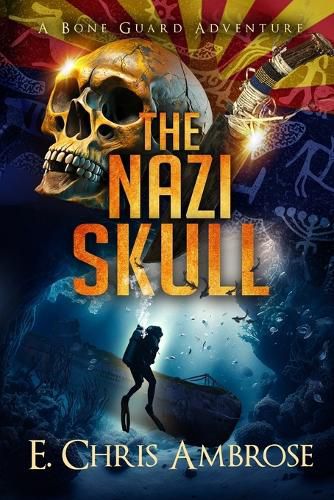 Cover image for The Nazi Skull: A Bone Guard Adventure