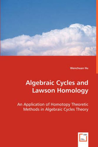 Cover image for Algebraic Cycles and Lawson Homology