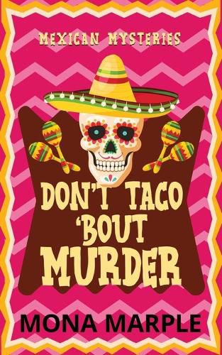 Cover image for Don't Taco 'Bout Murder