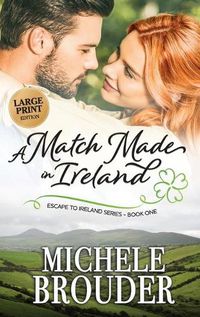 Cover image for A Match Made in Ireland (Large Print)