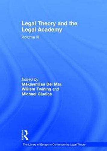 Cover image for Legal Theory and the Legal Academy: Volume III