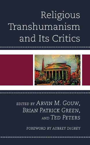 Cover image for Religious Transhumanism and Its Critics