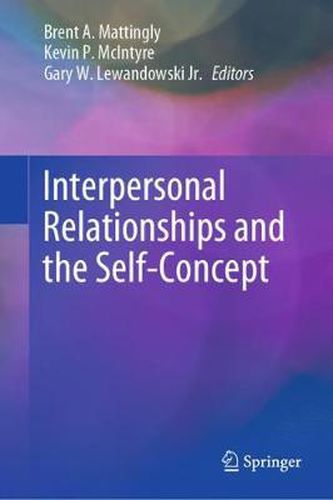 Interpersonal Relationships and the Self-Concept