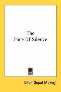 Cover image for The Face of Silence