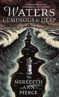 Cover image for Waters Luminous and Deep