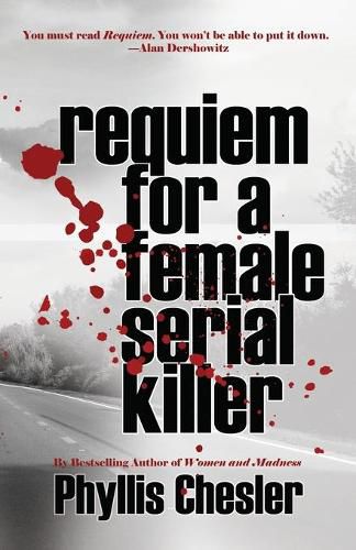 Cover image for Requiem for a Female Serial Killer