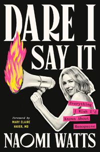 Cover image for Dare I Say It