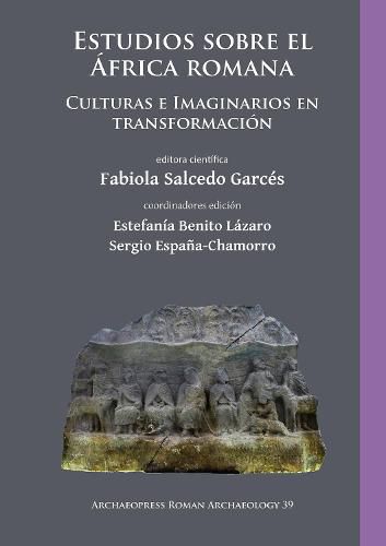 Cover image for Estudios sobre el Africa romana: Culturas e Imaginarios en transformacion