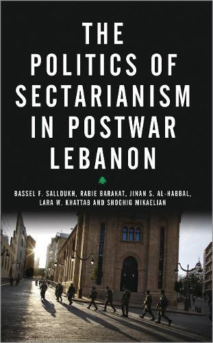 Cover image for The Politics of Sectarianism in Postwar Lebanon