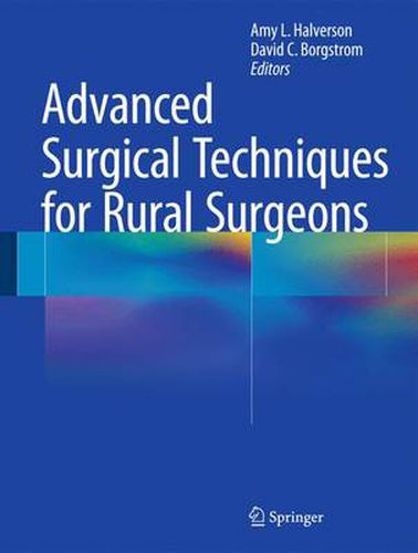 Cover image for Advanced Surgical Techniques for Rural Surgeons