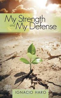 Cover image for My Strength and My Defense