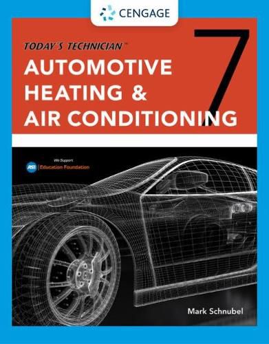 Cover image for Today's Technician: Automotive Heating & Air Conditioning Classroom Manual and Shop Manual