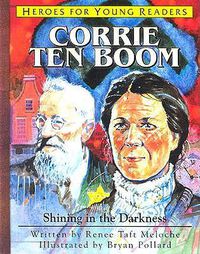 Cover image for Corrie Ten Boom: A Hero for Young Readers