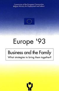 Cover image for Business and the Family: What Strategies to Bring Them Together?