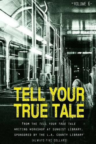 Tell Your True Tale: Sunkist/La Puente