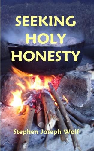 Cover image for Seeking Holy Honesty