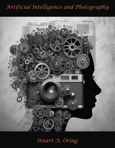 Cover image for Artificial Intelligence and Photography