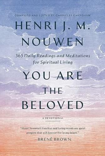 Cover image for You are the Beloved: Daily Meditations for Spiritual Living