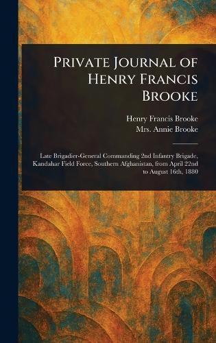 Cover image for Private Journal of Henry Francis Brooke