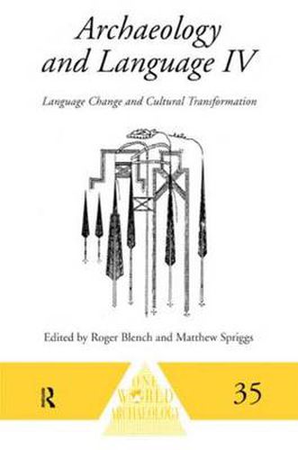 Cover image for Archaeology and Language IV: Language Change and Cultural Transformation