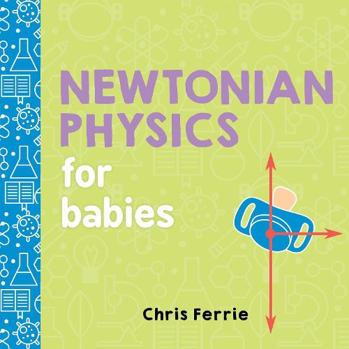 Cover image for Newtonian Physics for Babies