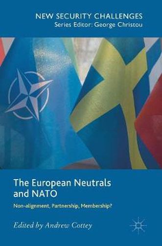 The European Neutrals and NATO: Non-alignment, Partnership, Membership?