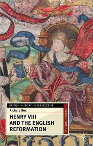 Cover image for Henry VIII and the English Reformation