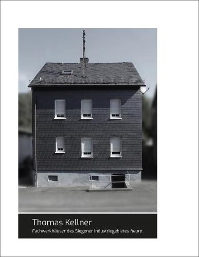 Fachwerkhauser: Von Thomas Kellner