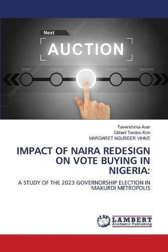 Cover image for Impact of Naira Redesign on Vote Buying in Nigeria