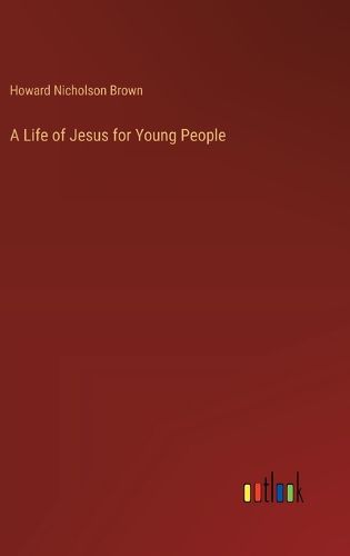 Cover image for A Life of Jesus for Young People