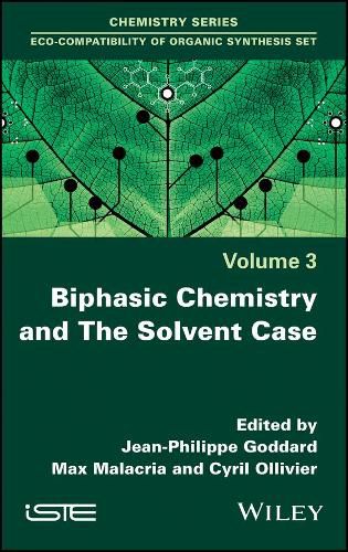 Cover image for Biphasic Chemistry and The Solvent Case