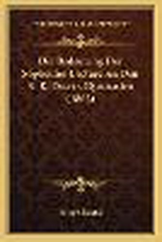 Die Bedeutung Der Sophokles-Lecture an Den K. K. Osterr. Gymnasien (1862)