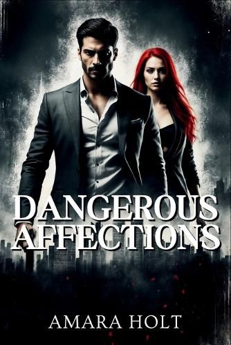 Cover image for Dangerous Affections