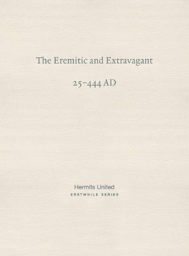 Cover image for The Eremitic and Extravagant