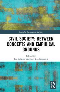 Cover image for Civil Society: Between Concepts and Empirical Grounds