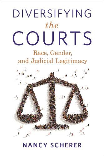 Cover image for Diversifying the Courts: Race, Gender, and Judicial Legitimacy