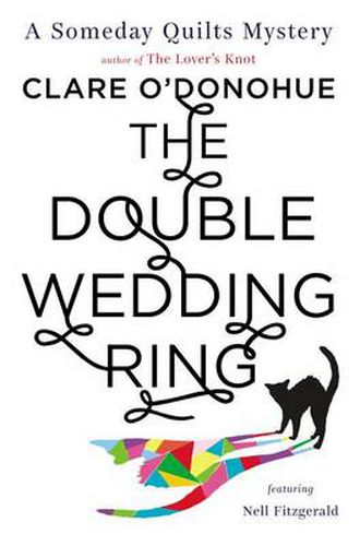 Cover image for The Double Wedding Ring: A Someday Quilts Mystery Featuring Nell Fitzgerald