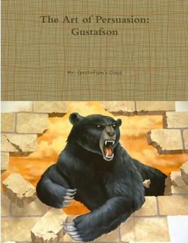 Cover image for The Art of Persuasion: Gustafson