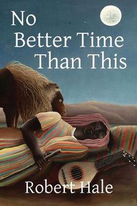 Cover image for No Better Time Than This