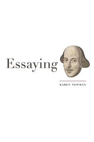 Cover image for Essaying Shakespeare