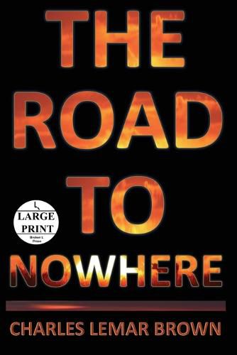 Cover image for The Road to Nowhere