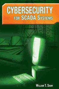 Cover image for Cybersecurity for SCADA Systems