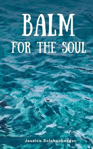 Cover image for Balm for the Soul