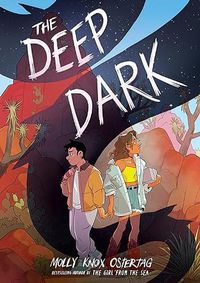 Cover image for The Deep Dark: A Graphic Novel