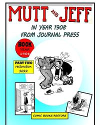 Cover image for Mutt and Jeff, Part 2, Year 1908