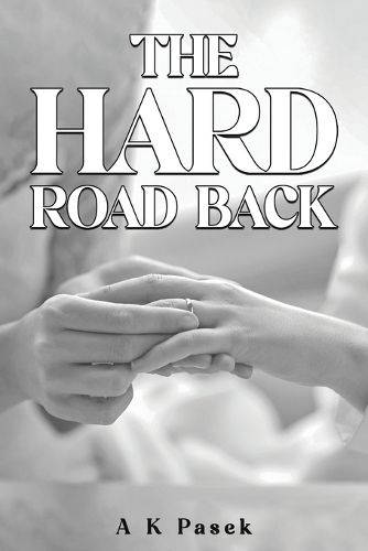 Cover image for The Hard Road Back