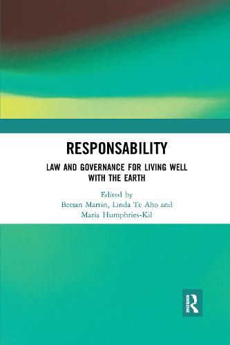 ResponsAbility: Law and Governance for Living Well with the Earth