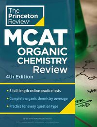 Cover image for Princeton Review MCAT Organic Chemistry Review