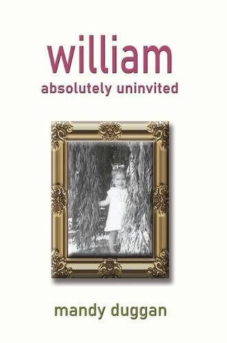 Cover image for William absolutely uninvited